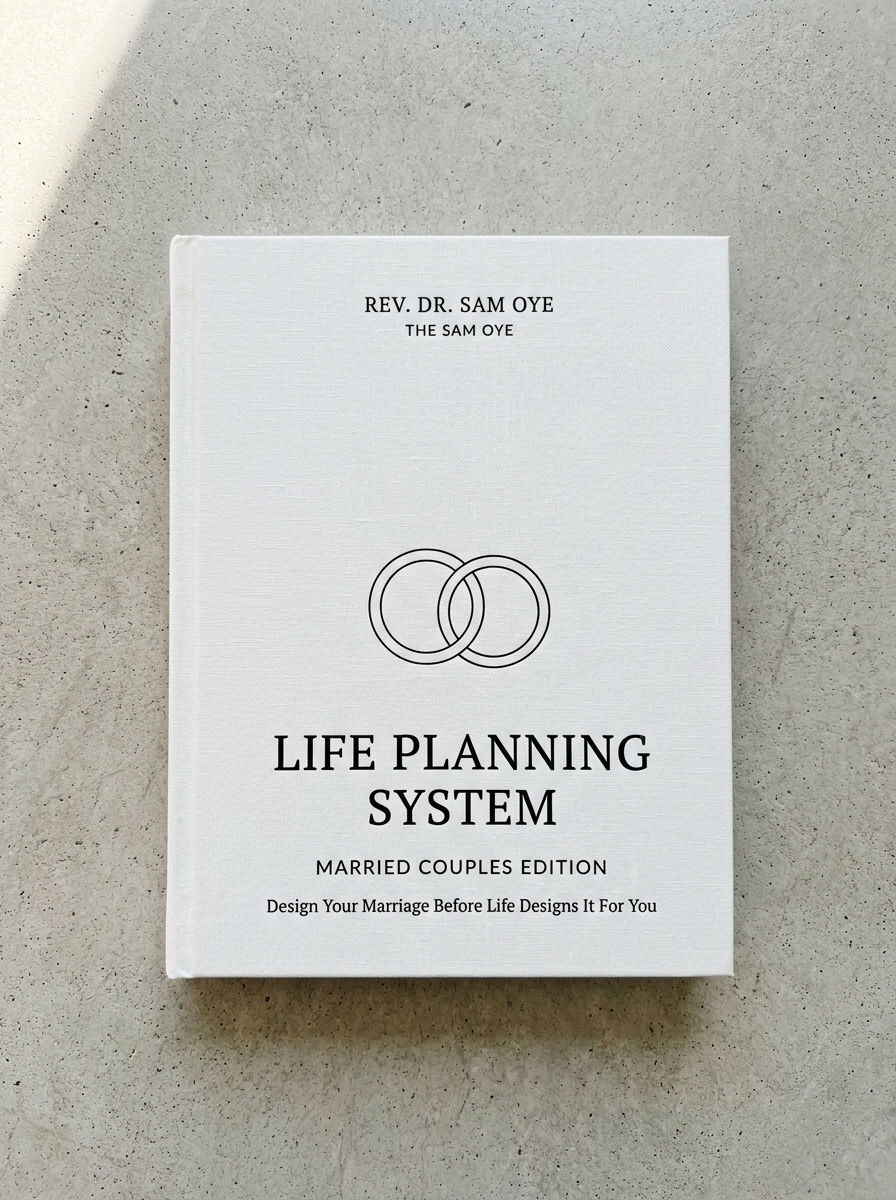 The Sam Oye Life Planning System (Married Couples Edition)